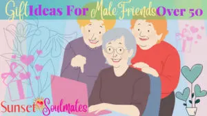 gift-ideas-for-male-friends