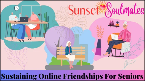 sustaining-online-friendships-for-seniors