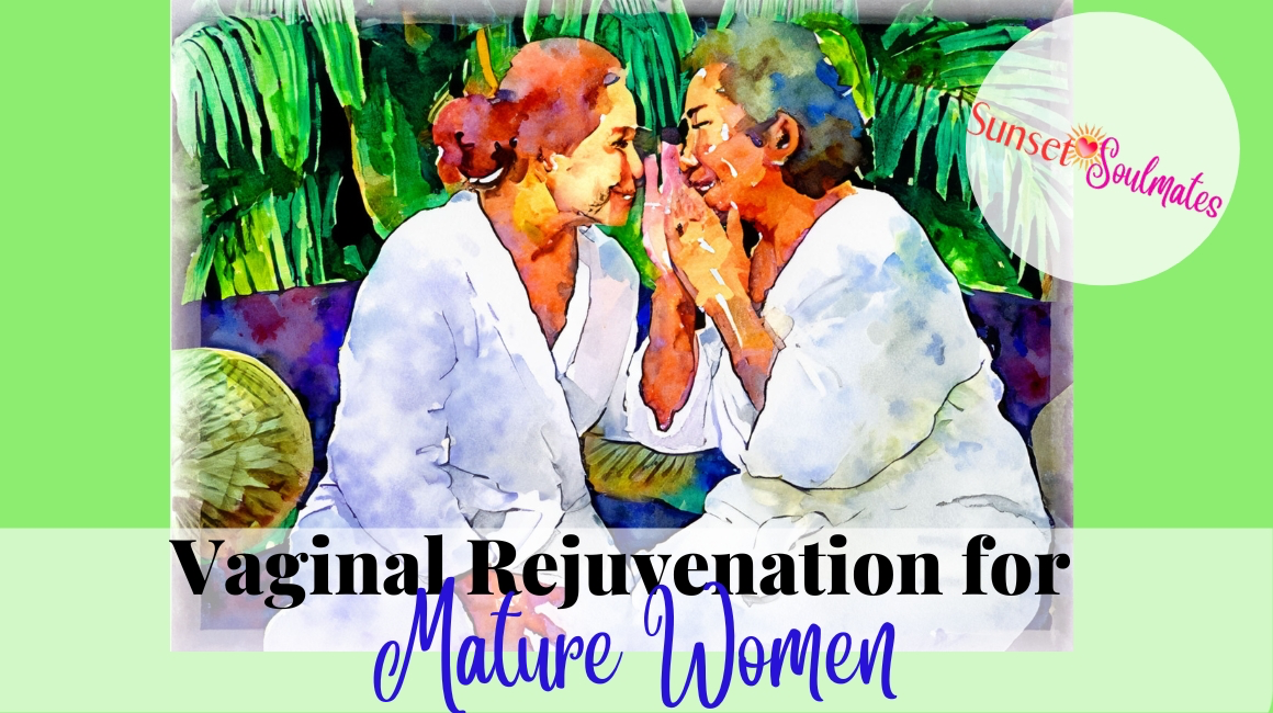 vaginal-rejuvenations-for-older-women
