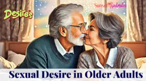 Sexual Desire in Older Adults