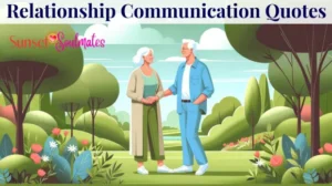 Relationship Communication Quotes for Seniors and Mature Adults